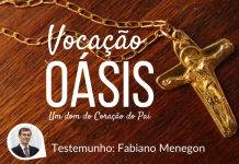 Vocação Oásis – Testemunho do Fabiano