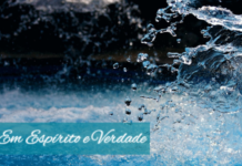 Beber da Fonte Infinita – 29/08