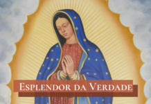 Nossa Senhora de Guadalupe – 12/12