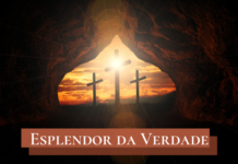 A Verdade culminante da nossa fé – 08/04